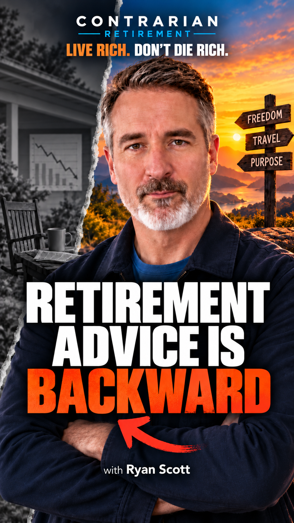 Ryan Scott, Contrarian Retirement — Live Rich. Don't Die Rich.